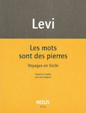 Mots sont des pierres (Les)